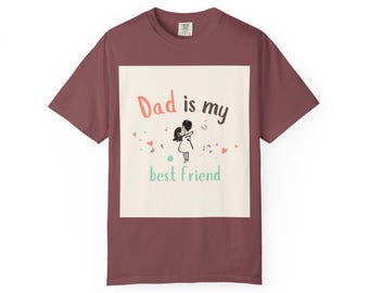 Dad Is My Best Friend Shirt