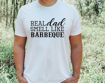 Real Dad, Smell Like BBQ - Men's Shirts