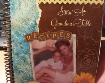Sittin' at Grandma's Table Family Recipes/Cookbook