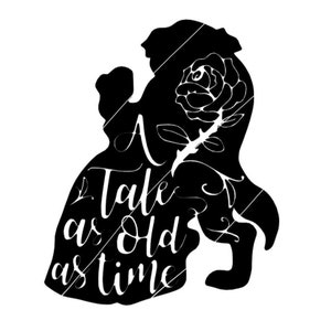 Beauty / Beast / Belle / Tale as old as time Silhouette SVG Cricut Cut File - Silhouette Cut File - INSTANT DOWNLOAD