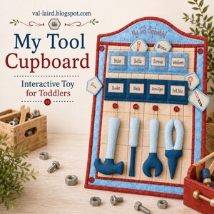 May include: A fabric interactive toy titled My Tool Cupboard featuring a quilted board with pockets labelled Nuts, Bolts, Screws, Washers, Hooks, Nails, Screw Eyes, and Drill Bits. Four plush fabric tools hang from red buttons on the board.