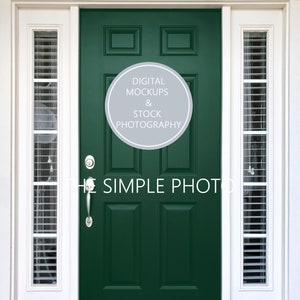 Green Door Mockup, Blank Door Photo, Plain Exterior Door, Blank Door, Photo of Door, Wreath Mockup, Vinyl Decal Mock Up, Exterior Green Door