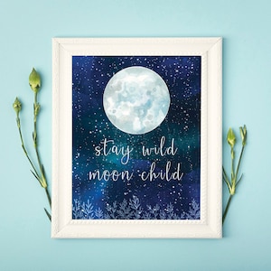 Stay wild MOON CHILD nursery printable art, Wild child print, Full Moon Stars Nursery decor, Kids room prints, Nursery instant download