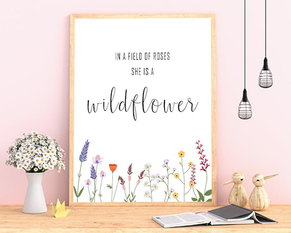 In A Field of Roses She is A Wildflower, Nursery Wall Decor, Printable  Nursery Art, Girl Nursery Prints, Quote Print for Baby Girl Room 