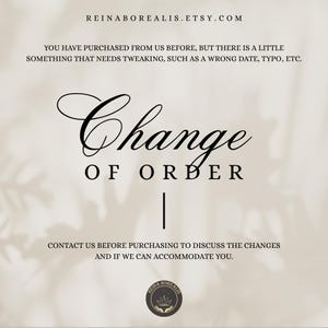 Custom order  - CHANGE OF ORDER -