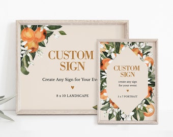 Custom Sign Template, Citrus Orange, Create Unlimited Signs for Wedding, Bridal Shower, Baby Shower, INSTANT DOWNLOAD, Corjl #017-210CS