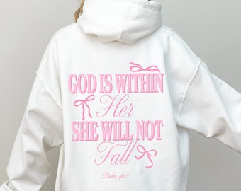 God Is Within Her She Will Not Fall Hoodie Coquette Christian Hoodie Jesus Hoodie Christian Sweatshirt Christian Bible Verse Sweatshirt