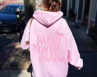 Faith Over Fear Hoodie Pink Christian Hoodie Christian Coquette Hoodie Jesus Hoodie Bow Hoodie Faith Hoodie Christian Merch Christian Gifts
