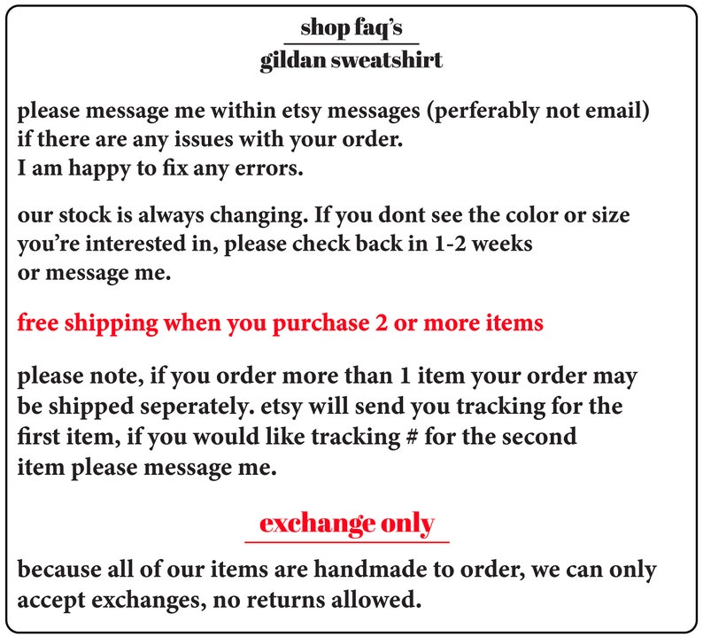 Pode incluir: Texto sobre um fundo branco com as palavras "shop faq's gildan sweatshirt" no topo. O texto abaixo explica as pol&iacute;ticas da loja em rela&ccedil;&atilde;o ao envio, devolu&ccedil;&otilde;es e trocas. O texto inclui as frases "free shipping when you purchase 2 or more items" e "exchange only".