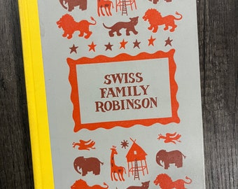 1954 Swiss Family Robinson by Johann David Wyss, Junior Deluxe Edition Vintage Classic Book