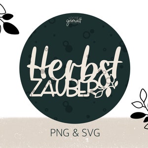 Autumn magic - cutting file SVG - for cutting machines