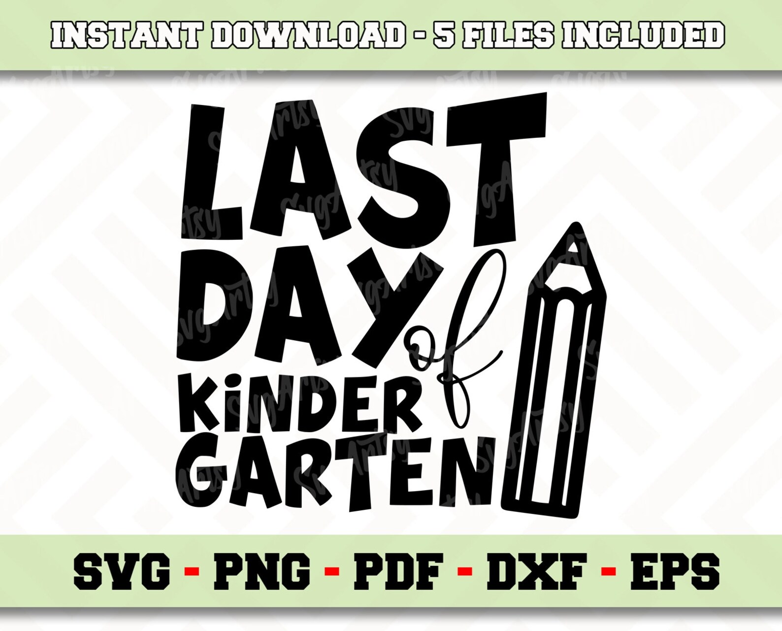 Last day of Kindergarten SVG File Instant Download | Etsy