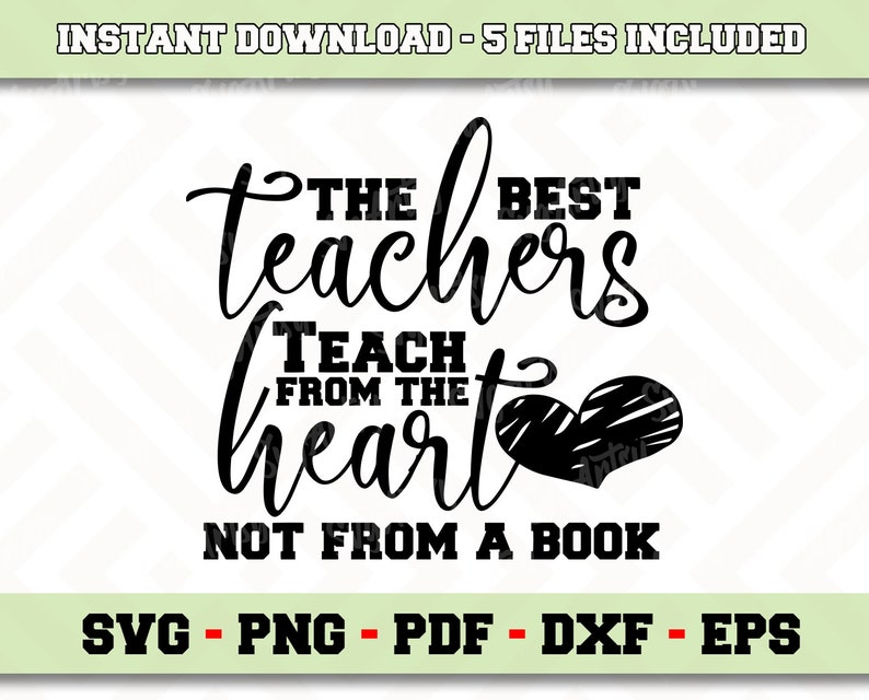 The best teachers teach from the heart not from book SVG File Etsy
