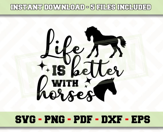 Download Life Is Better With Horses Svg File Instant Download Horse Svg Etsy 3D SVG Files Ideas | SVG, Paper Crafts, SVG File