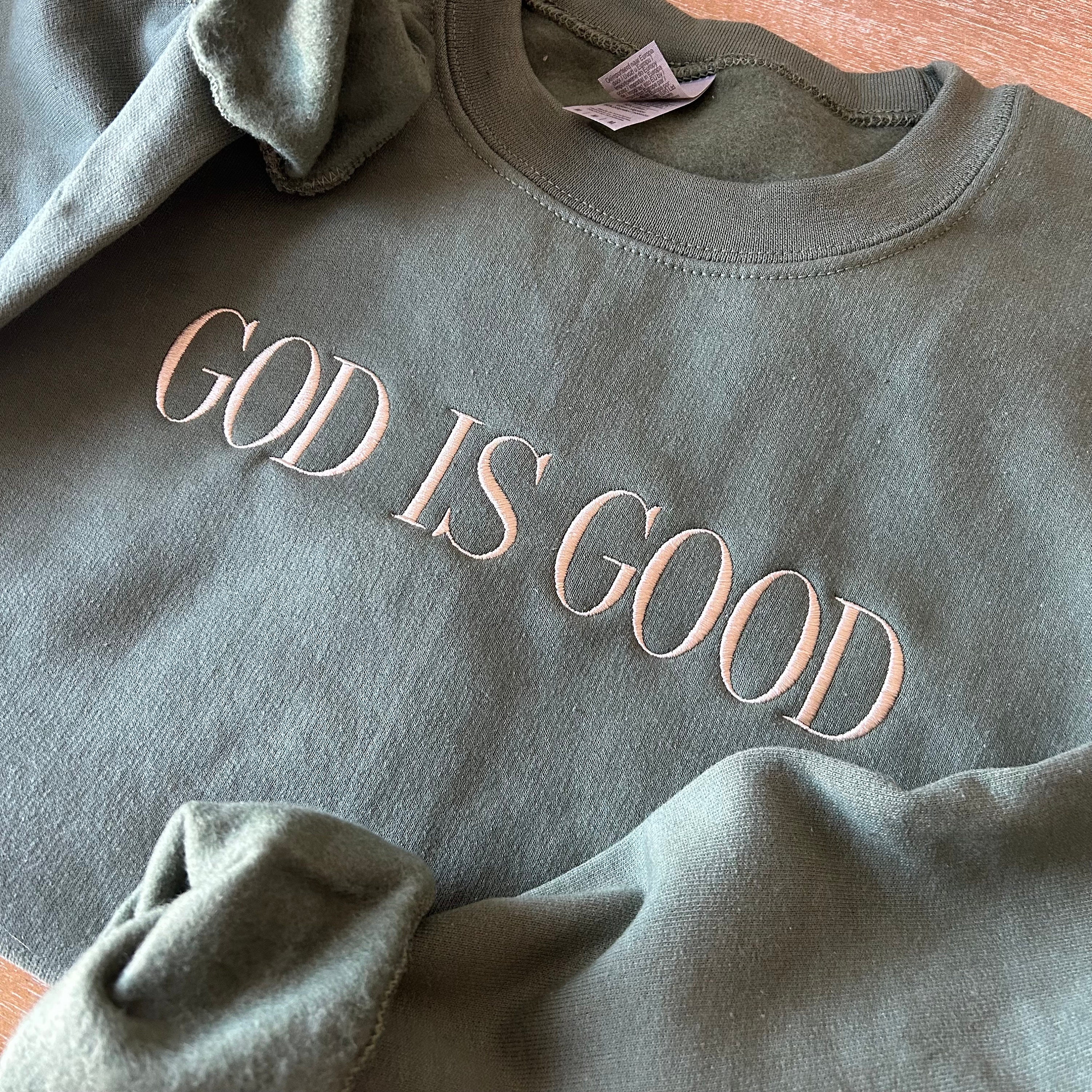 God is Good All the Time  Comfort Colors Sweatshirt – olive and ivory