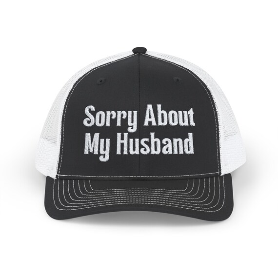 SORRY ABOUT My HUSBAND Embroidered Trucker Hat - Etsy display picture 3