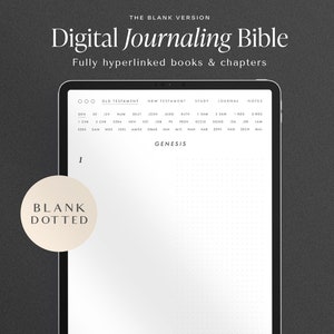 May include: A digital journal template with a white background and a dotted grid. The template is designed for journaling with the Bible. The title is "Digital Journaling Bible" and the text "Fully hyperlinked books & chapters" is below the title. The template has tabs for "Old Testament", "New Testament", "Study", "Journal", and "Notes".