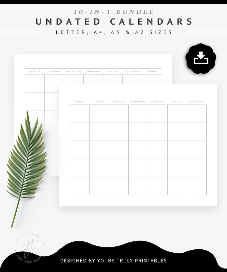 May include: A set of 10 printable undated calendars in letter, A4, A3, and A2 sizes. The calendars have a simple grid layout with days of the week labeled at the top.