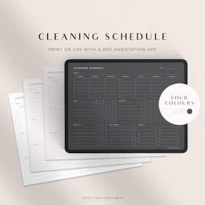 May include: A printable cleaning schedule with a dark grey background and white text. The schedule includes sections for daily, weekly, monthly, quarterly, semi-annual, and annual tasks. The text "CLEANING SCHEDULE" is at the top of the page. The text "PRINT OR USE WITH A PDF ANNOTATION APP" is below the title. There are four colour options for the schedule: white, light grey, dark grey, and black.