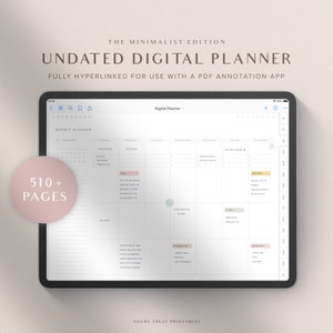 May include: A digital planner on a tablet screen. The planner is undated and has a minimalist design. The screen shows a weekly planner with the month of January and the days of the week. The planner is fully hyperlinked for use with a PDF annotation app. The text "510+ PAGES" is displayed on the screen.