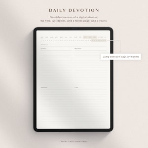 May include: A digital planner with a daily devotion template. The planner has a calendar, scripture, observation, application, and prayer sections. It also includes a notes page and a yearly calendar.