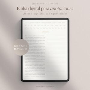 May include: A digital tablet displaying a Reina-Valera 1909 Bible page with hyperlinked books and chapters. The screen shows Genesis text on the left and lined space for notes on the right. A circular overlay reads GRANDE RAYADO.