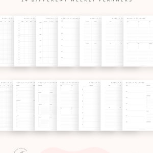 May include: A set of 14 printable weekly planner templates. The templates are designed in a simple, minimalist style with a white background and gray lines.