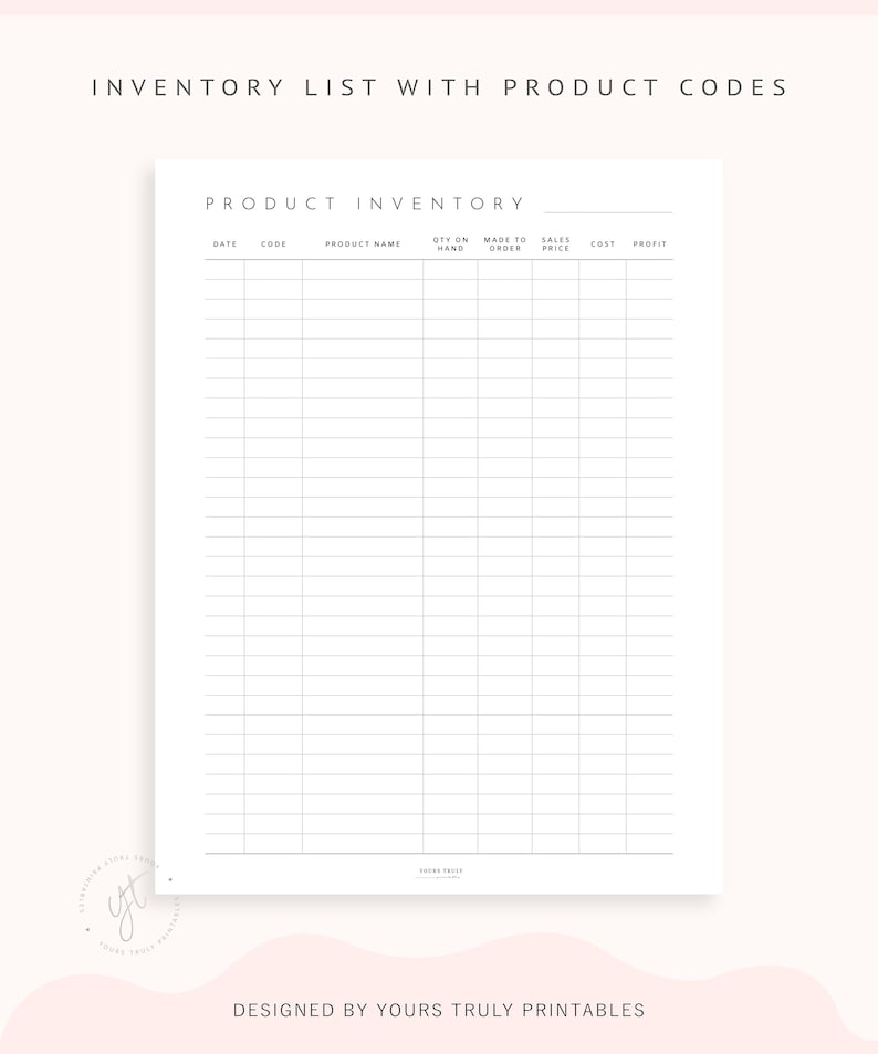 May include: A printable inventory list with product codes for tracking stock, sales, and profit. The list includes columns for date, code, product name, quantity on hand, made to order, sales price, cost, and profit.