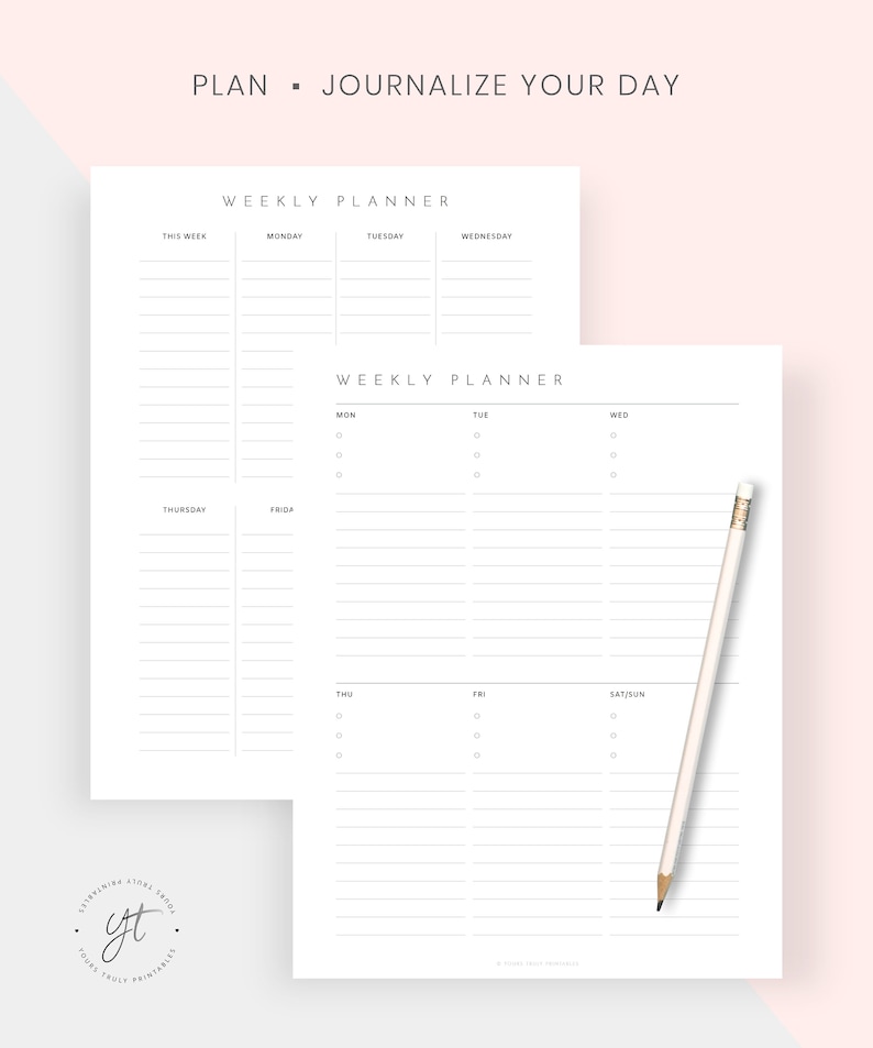 May include: Two printable weekly planner pages with a white background and black text. The top page has the text "PLAN - JOURNALIZE YOUR DAY" and "WEEKLY PLANNER" with columns for "This Week", "Monday", "Tuesday", "Wednesday", "Thursday", and "Friday". The bottom page has the text "WEEKLY PLANNER" with columns for "Mon", "Tue", "Wed", "Thu", "Fri", and "Sat/Sun".