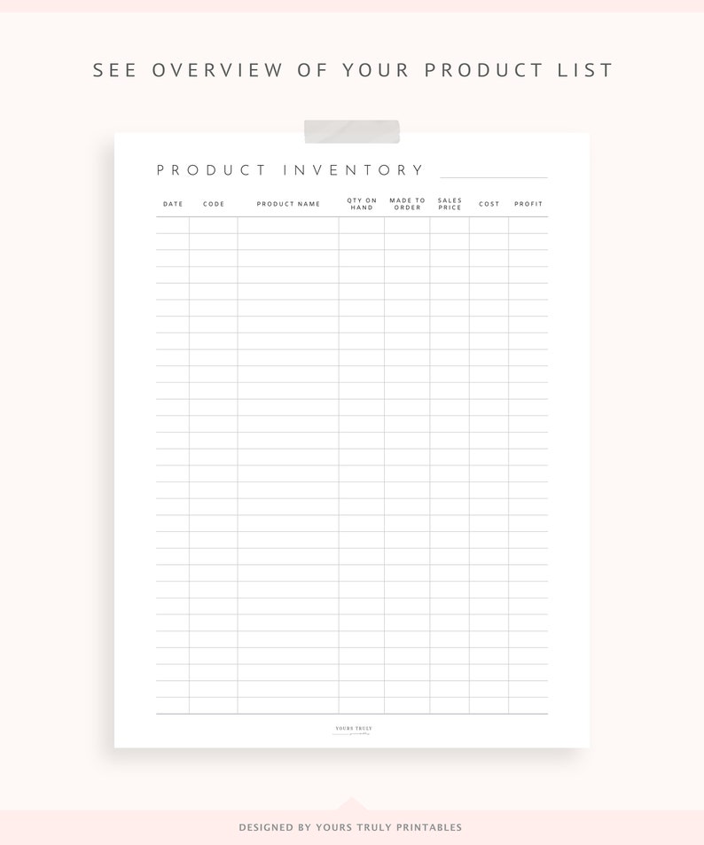 May include: A printable product inventory sheet with columns for date, code, product name, quantity on hand, made to order, sales price, cost, and profit.
