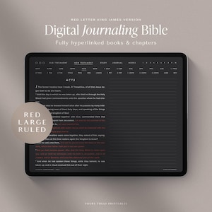 May include: A digital journaling Bible on a tablet, featuring the text "Digital Journaling Bible" and "Fully hyperlinked books & chapters." The screen displays text from the book of Acts, with a red circle that says "Red Large Ruled."