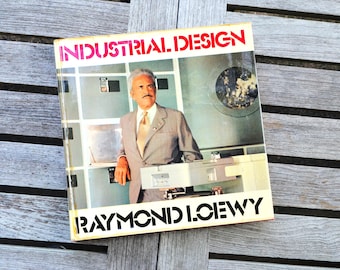 Industrial Design by Raymond Loewy - Hardcover, 1st Edition, 1979