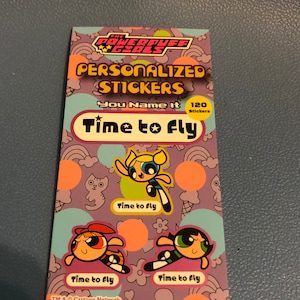 Vintage NOS Powerpuff Girls Personalized Stickers 120 Time to Fly Cartoon Network Blossom Buttercup Bubbles Animated TV Show 1990s Unused
