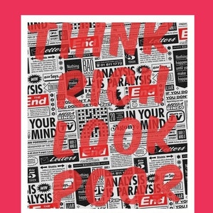 Think Rich Look POOR - Scandal Red Tabloid - - authentic artist, NO impression,canvas, Pop/Street Art, contemporain,abstrait
