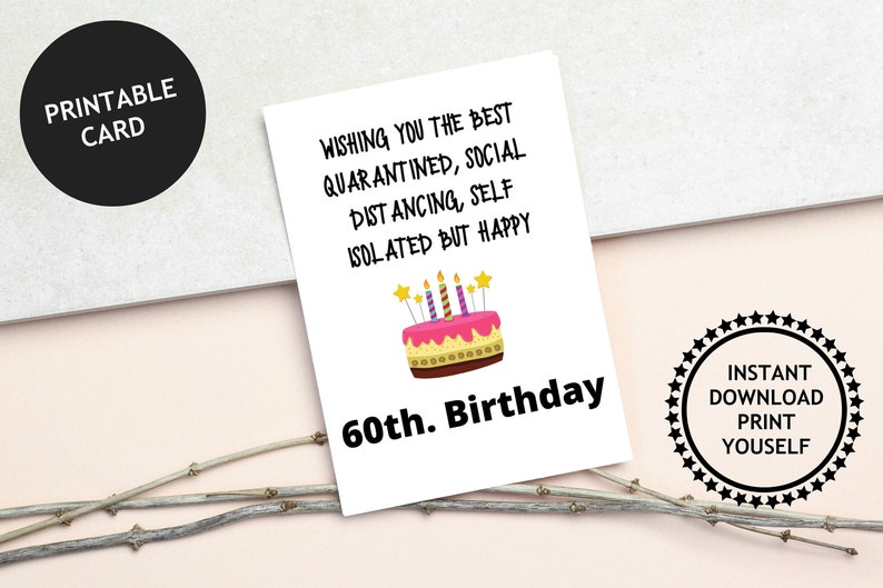Social Distancing,Self Isolated But Happy 60th Birthday last minute funny 5x7 card 60th Birthday Card Wishing You The Best Quarantined