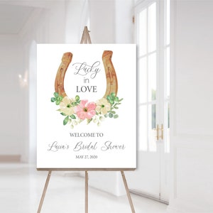 Lucky In Love Bridal Shower Welcome Sign, Editable Horseshoe Bridal Shower Sign, Lucky in Love Welcome Sign, e399