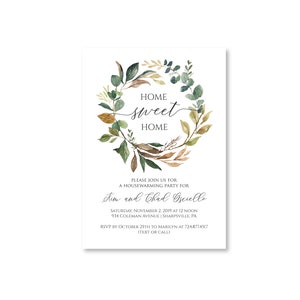 May include: White invitation card with a watercolor floral wreath design. The text "HOME sweet HOME" is centered, with additional text below inviting guests to a housewarming party for Kim and Chad Osciello.