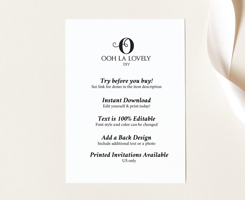 May include: A white invitation card with black text. The text includes "OOH LA LOVELY DIY", "Try before you buy!", "Instant Download", "Text is 100% Editable", "Add a Back Design", and "Printed Invitations Available US only".