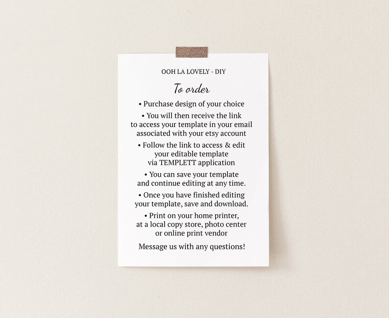 May include: A white paper with instructions for ordering a DIY template, attached to a beige surface with tape. The text details steps for purchasing, accessing, editing, and printing the template. The top of the paper reads "OOH LA LOVELY - DIY".