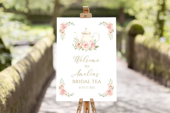 Bridal Shower Tea Party Welcome Sign,  Printable Bridal Shower Sign, Editable Baby Tea party Sign, Instant Download, L562