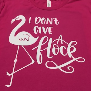 I Don&#39;t Give a Flock