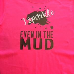 I Sparkle Even in the Mud