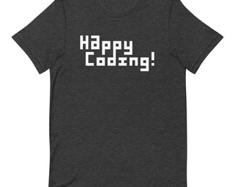 Happy Coding T-Shirt