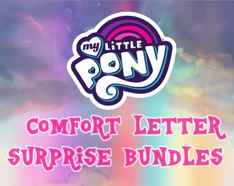 Character Comfort Letter Bundle [My Little Pony] | Encouragement | Celebrations | Cheering Up and more!