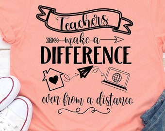 Teachers Make A Difference Even From A Distance.Cut File Design