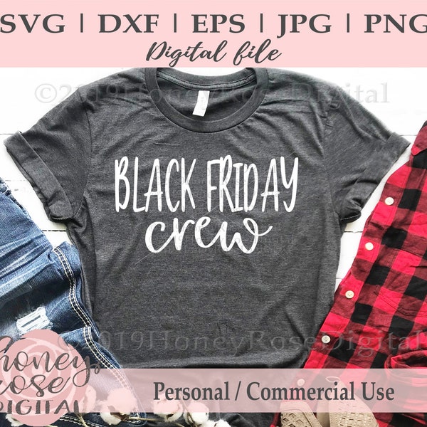 Black Friday Crew svg, Funny Shopping svg, Holiday, Fall Season SVG, Thanksgiving svg, Cricut Silhouette Cut File, Instant DIGITAL download