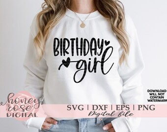 Birthday Girl svg png, Birthday svg, It's My Birthday svg, Happy Birthday svg,  Cricut Silhouette, Cut Print File, Instant DIGITAL download