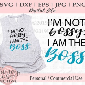 Ik ben niet bazig, ik ben de baas SVG gesneden bestand, grappig meisje baas SVG, baas Babe SVG, Cricut silhouet, cut print ontwerp, Instant digitale download