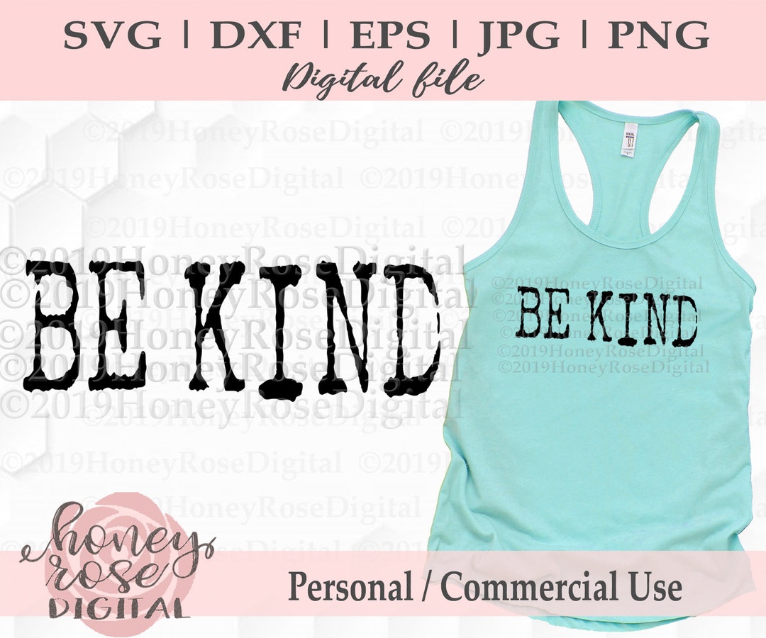 Be Kind Typewriter Svg Motivational Svg Choose Kindness Svg Etsy
