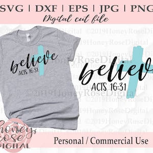 Believe Cross svg, Layered easter svg, christian cut file, Acts bible verse, Cricut Silhouette, Cut Print Design,Instant DIGITAL download